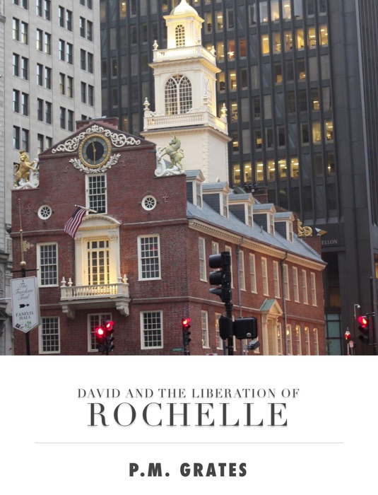 David and the Liberation of Rochelle