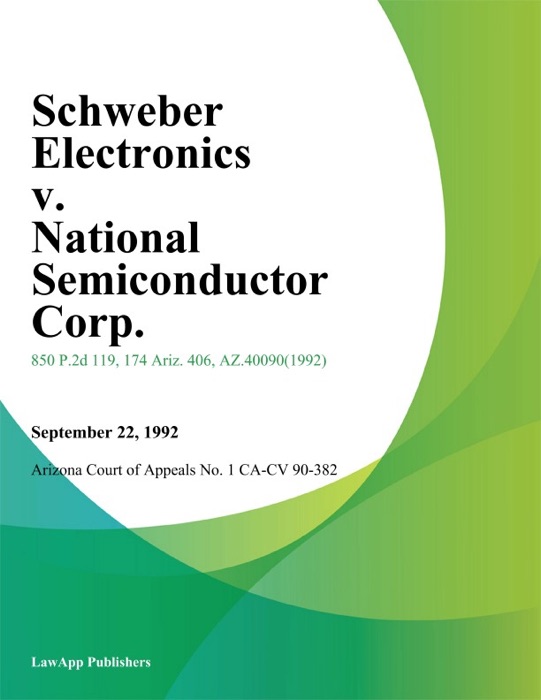 Schweber Electronics v. National Semiconductor Corp.