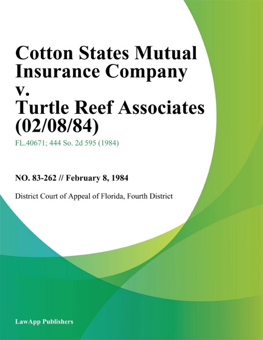 Cotton States Mutual Insurance Company v. Turtle Reef Associates