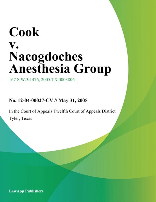 Cook v. Nacogdoches Anesthesia Group