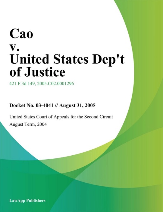 Cao v. United States Dept of Justice