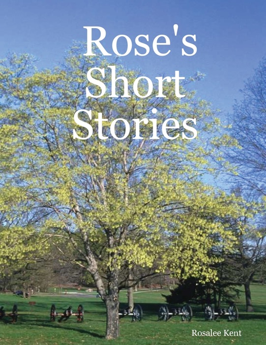 Rose's Short Stories