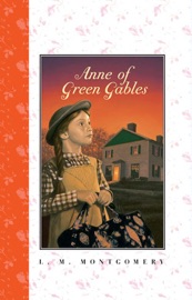 Anne of Green Gables Complete Text - L.M. Montgomery