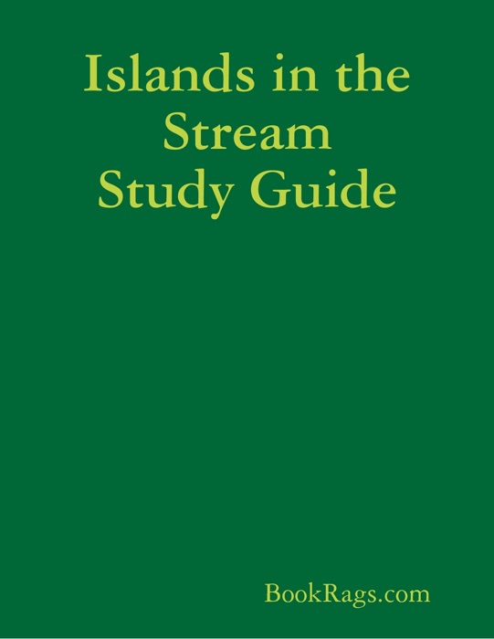 Islands in the Stream Study Guide