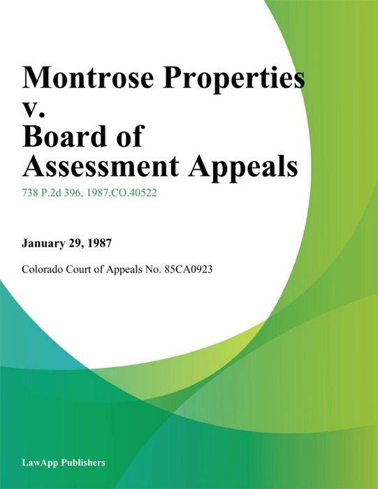 Montrose Properties v. Board of Assessment Appeals