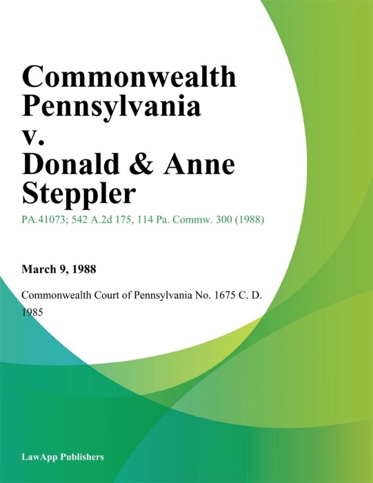 Commonwealth Pennsylvania v. Donald & Anne Steppler