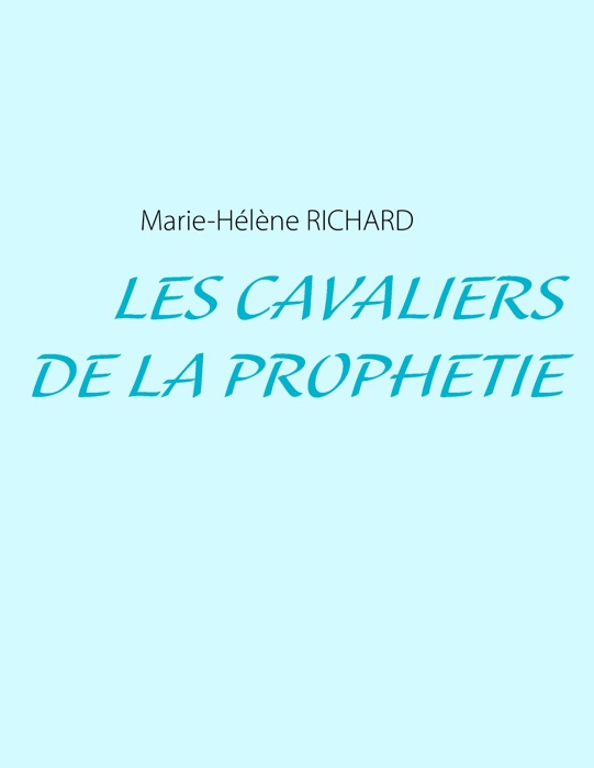 Les Cavaliers de la Prophétie