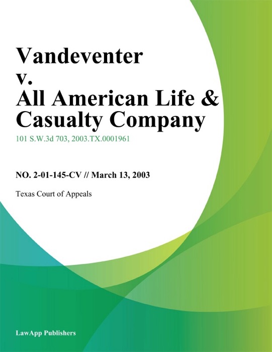 Vandeventer v. All American Life & Casualty Company