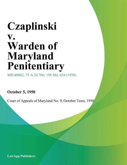 Czaplinski v. Warden of Maryland Penitentiary