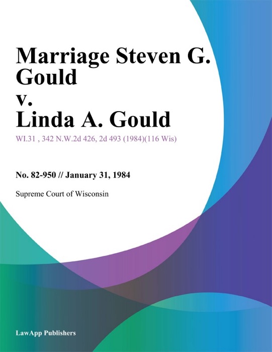 Marriage Steven G. Gould v. Linda A. Gould