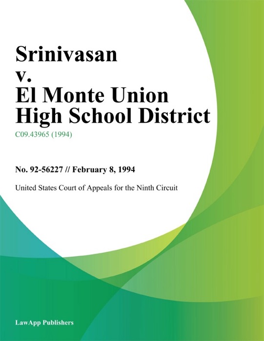 Srinivasan V. El Monte Union High School District