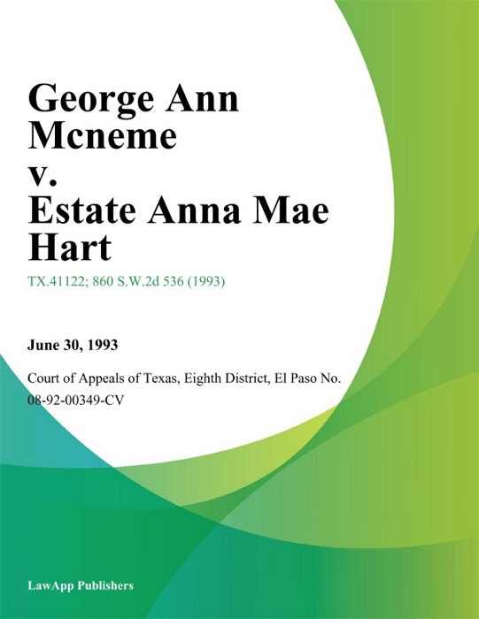George Ann Mcneme v. Estate Anna Mae Hart