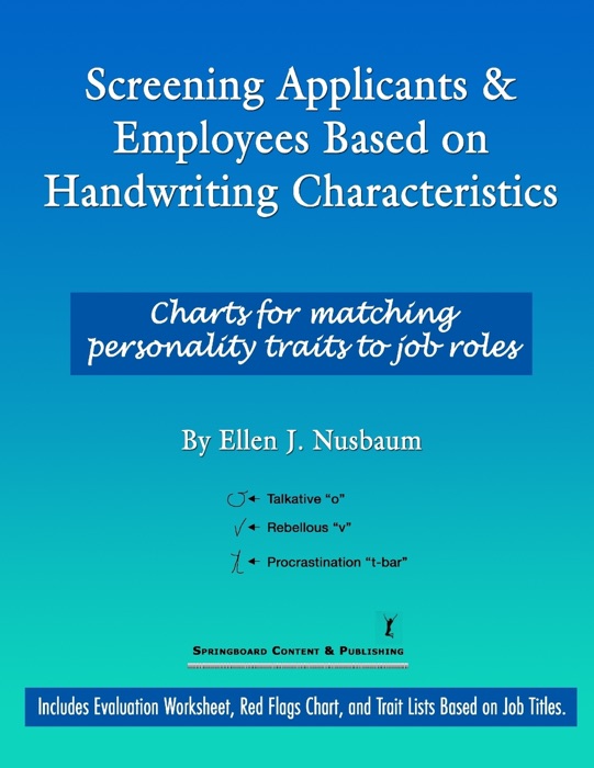 Screening Applicants & Employees Based on Handwriting Characteristics