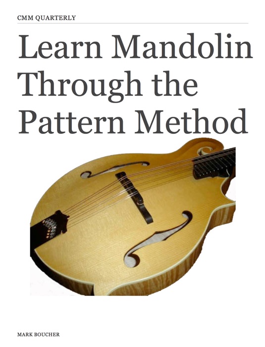 Learn Mandolin Through the Pattern Method