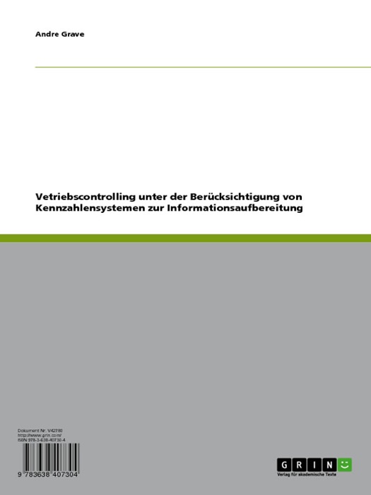 Vetriebscontrolling unter der Berücksichtigung von Kennzahlensystemen zur Informationsaufbereitung