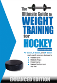 The Ultimate Guide to Weight Training for Hockey (Enhanced Edition) - Robert G. Price