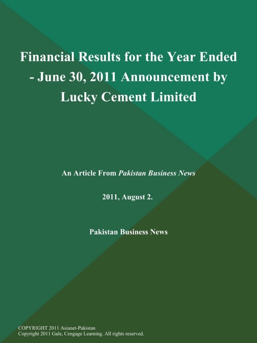 Financial Results for the Year Ended - June 30, 2011 Announcement by Lucky Cement Limited