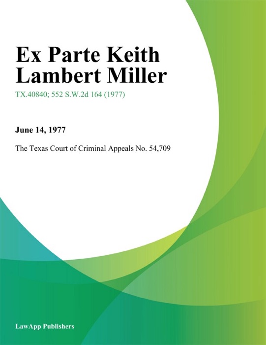 Ex Parte Keith Lambert Miller