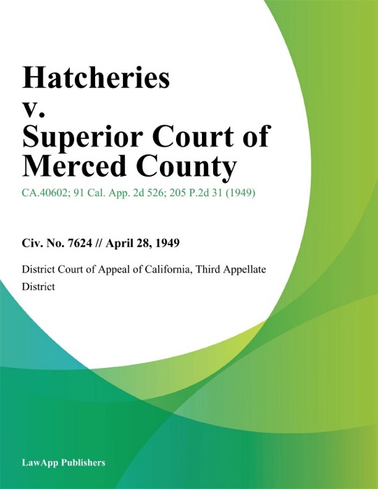Hatcheries v. Superior Court of Merced County
