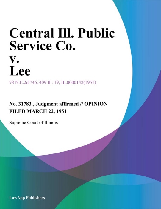 Central Ill. Public Service Co. v. Lee