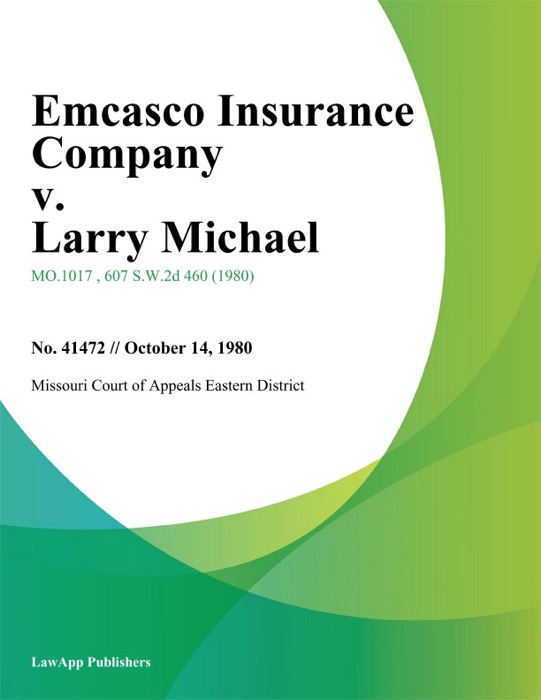 Emcasco Insurance Company v. Larry Michael