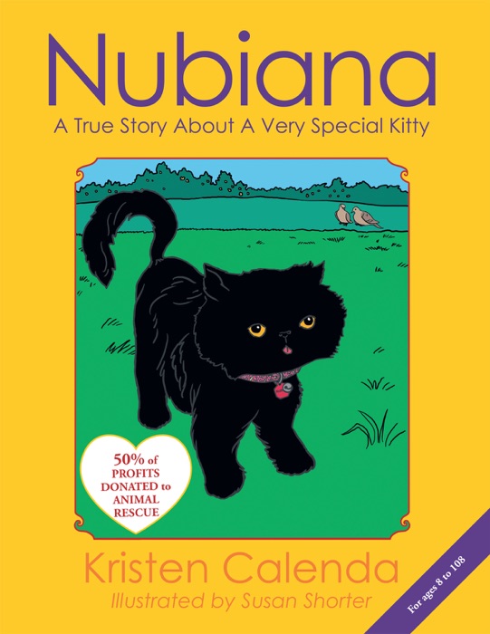 Nubiana: A True Story About a Very Special Kitty