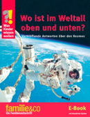 Was Kinder wissen wollen – Wo ist im Weltall oben und unten? - Ulrike Berger