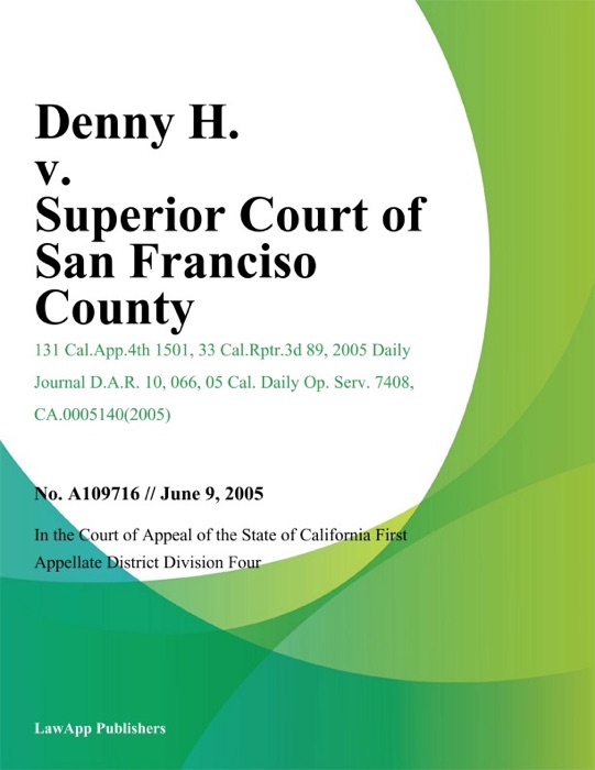 Denny H. v. Superior Court of San Franciso County