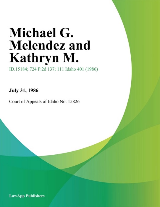 Michael G. Melendez and Kathryn M.