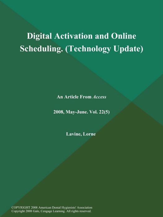 Digital Activation and Online Scheduling (Technology: Update)