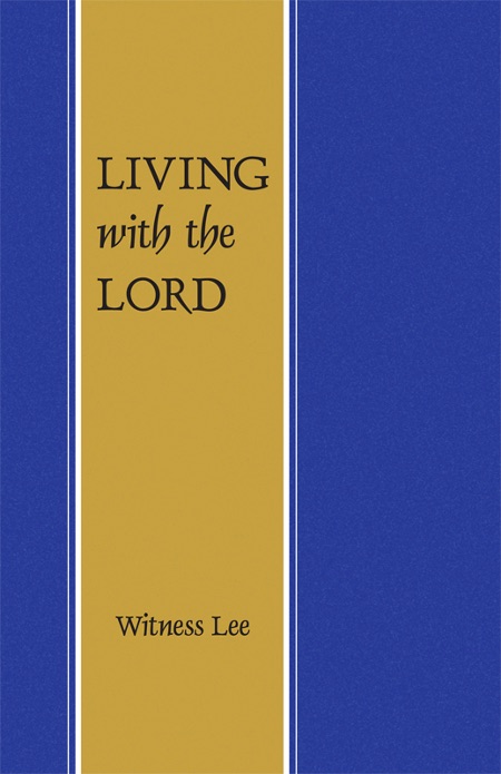 Living with the Lord