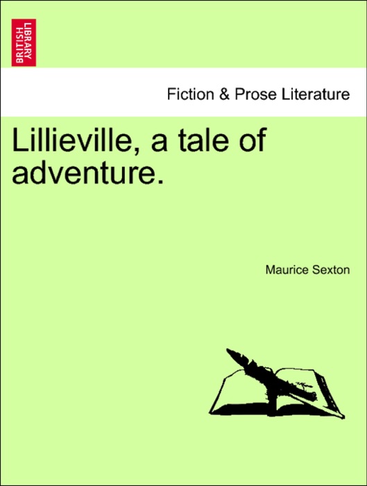 Lillieville, a tale of adventure.