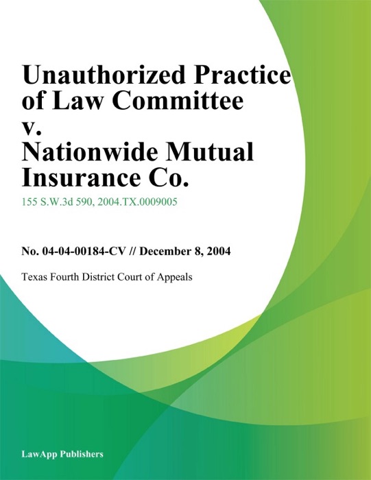 Unauthorized Practice of Law Committee v. Nationwide Mutual Insurance Co.