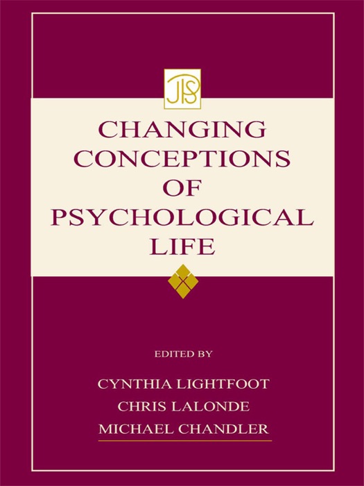 Changing Conceptions of Psychological Life