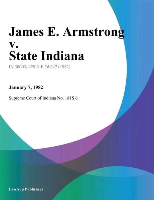 James E. Armstrong v. State Indiana