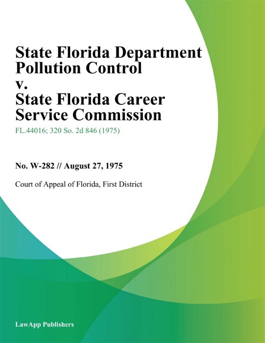 State Florida Department Pollution Control v. State Florida Career Service Commission