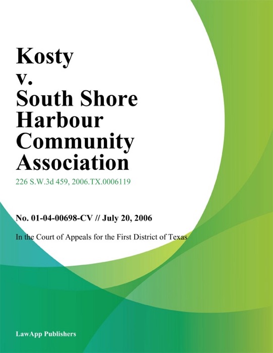 Kosty v. South Shore Harbour Community Association