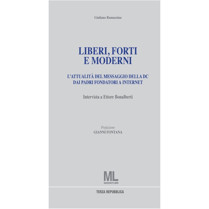 Liberi, Forti e Moderni