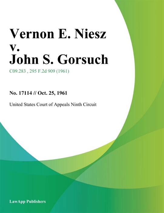 Vernon E. Niesz v. John S. Gorsuch