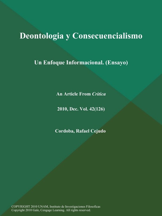 Deontologia y Consecuencialismo: Un Enfoque Informacional (Ensayo)