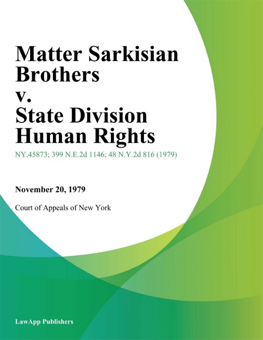 Matter Sarkisian Brothers v. State Division Human Rights