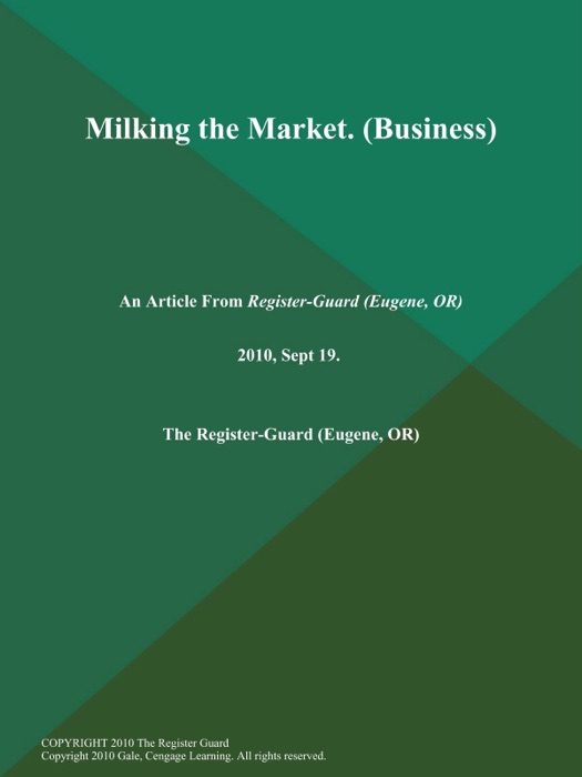 Milking the Market (Business)