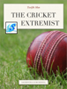 The Cricket Extremist - Sachintha Gurudeniya