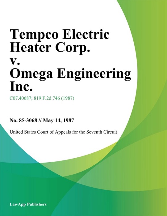 Tempco Electric Heater Corp. v. Omega Engineering Inc.