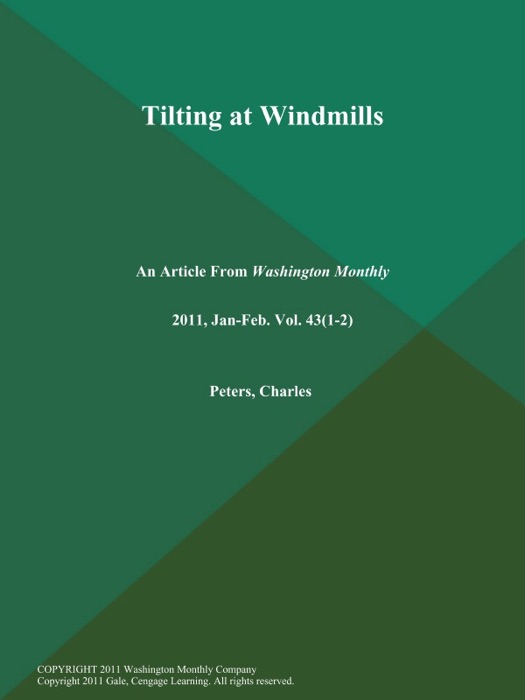 Tilting at Windmills