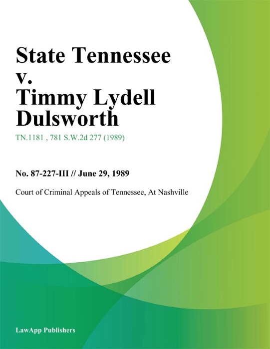 State Tennessee v. Timmy Lydell Dulsworth