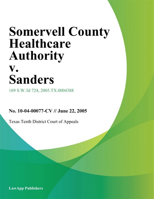 Somervell County Healthcare Authority v. Sanders