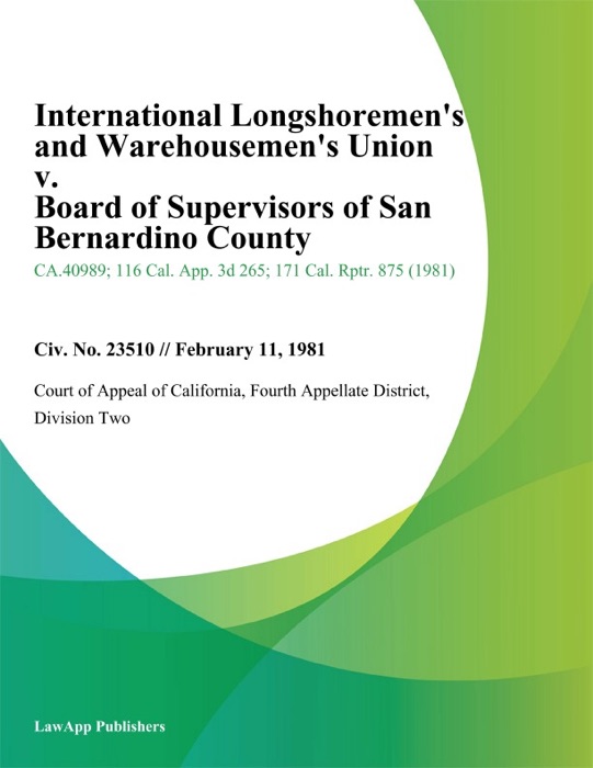 International Longshoremens and Warehousemens Union v. Board of Supervisors of San Bernardino County