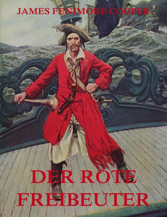 Der rote Freibeuter