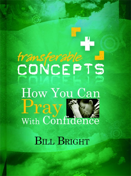 How You Can Pray With Confidence